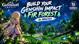 Build a Genshin Impact-Inspired second Fir Forest in Unreal Engine 5 | Stylized Game Environment
