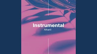 Streets (Instrumental) - Alhanii