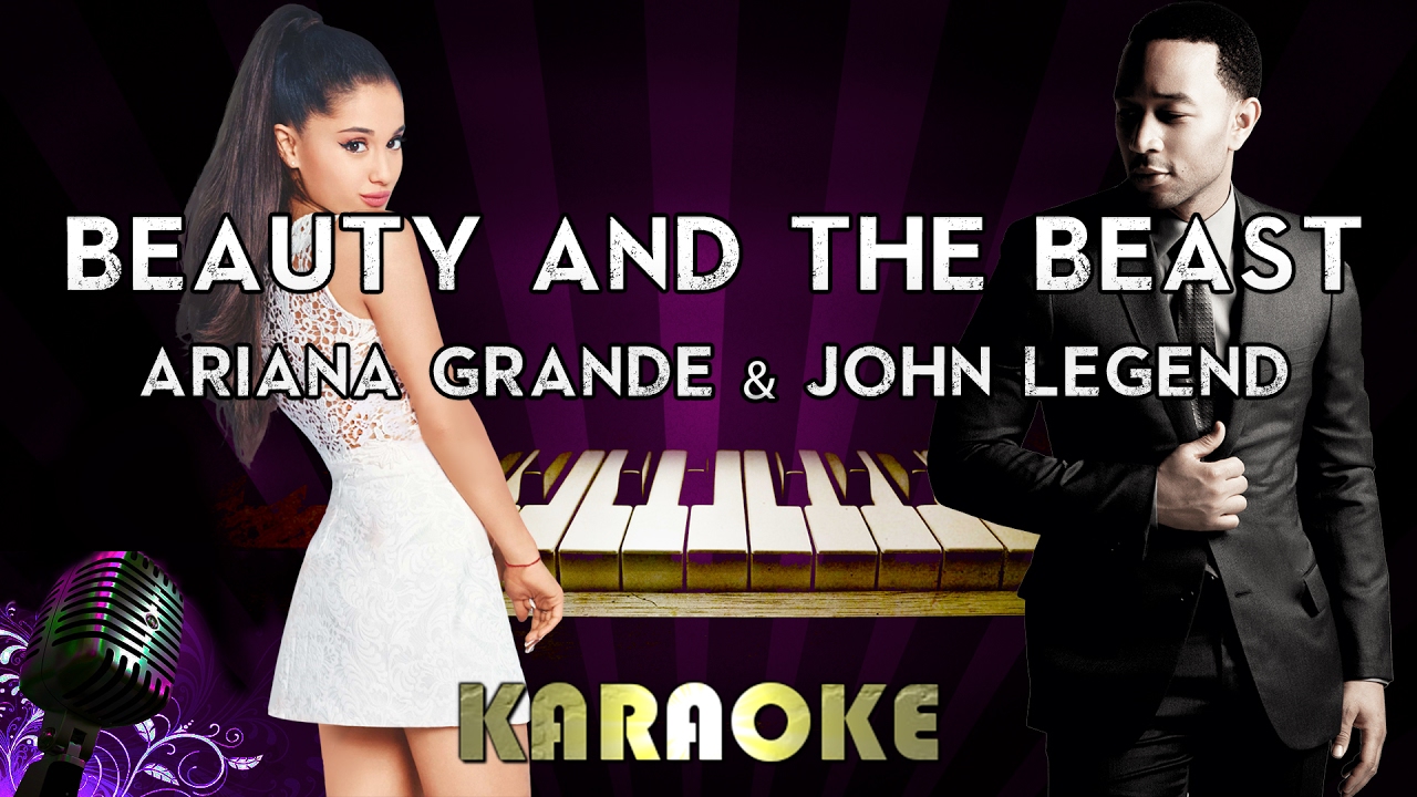 Ariana Grande John Legend Beauty And The Beast Karaoke
