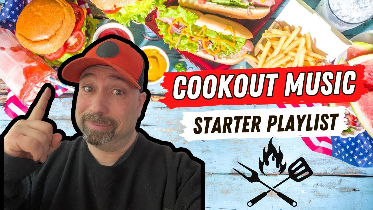 Ultimate Cookout Songs Starter Kit Playlist