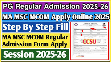 CCSU PG Admission 2025 | MA Admission Form kaise bhare | MA Form Fill up 2025 |msc Form Fill up 2025