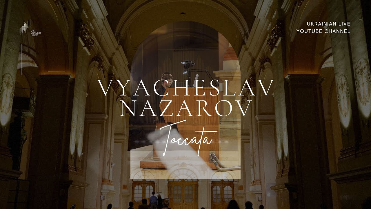 Vyacheslav Nazarov: Toccata (Pavliv)