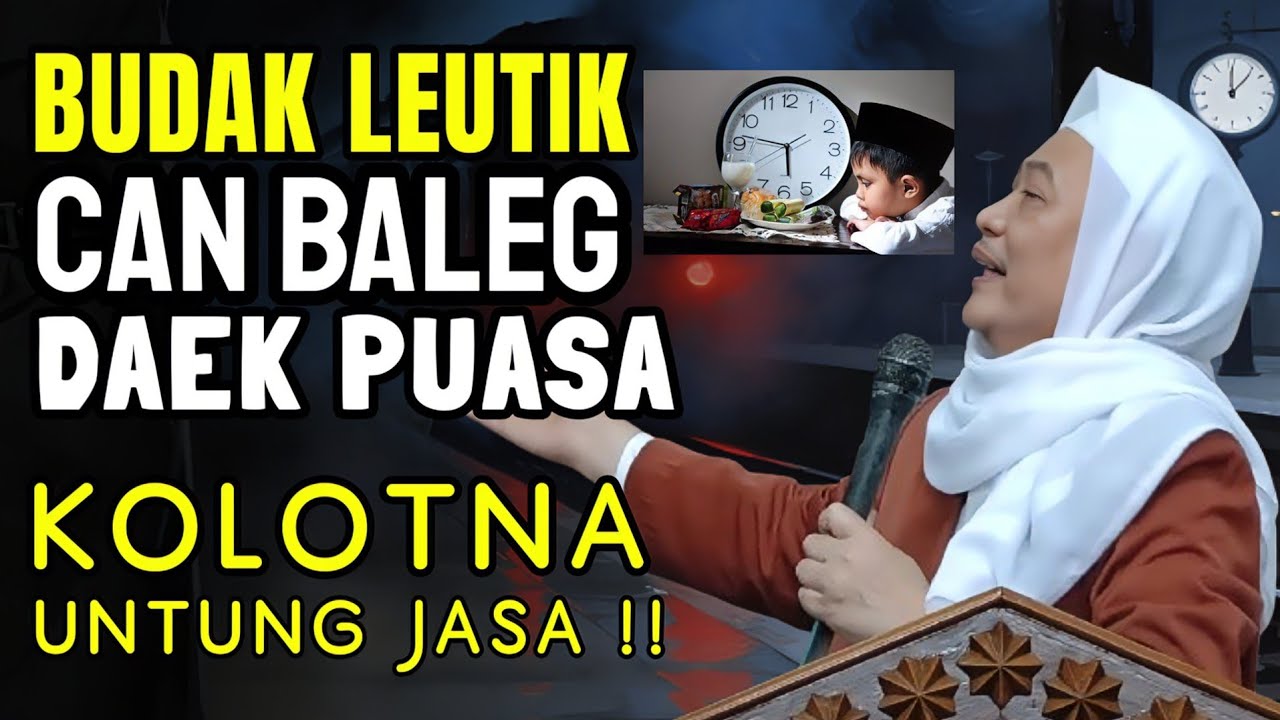 BOGA BUDAK LEUTIK DAEK PUASA GES UNTUNG JASA | ABUYA UCI TURTUSI