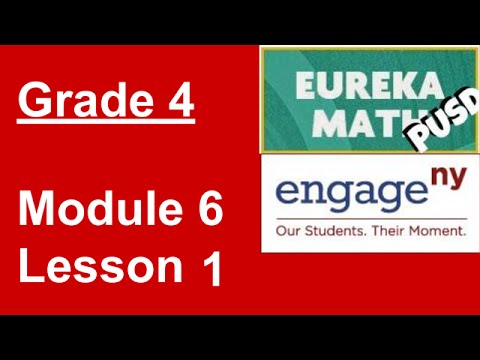 Eureka Math Grade 4 Module 6 Lesson 1