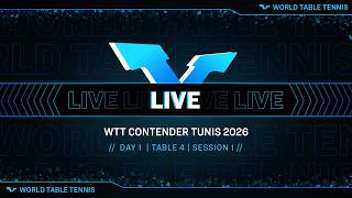 LIVE! | T4 | Day 1 | WTT Contender Tunis 2026 | Session 1