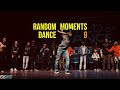 Random DANCE Moments | Episode 9 🔥