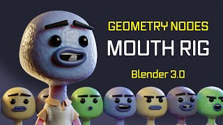 Rig A Stop Motion Mouth with Geometry Nodes (Blender 3.0)