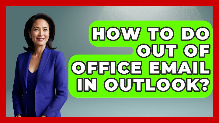 How To Do Out Of Office Email In Outlook? - TheEmailToolbox.com