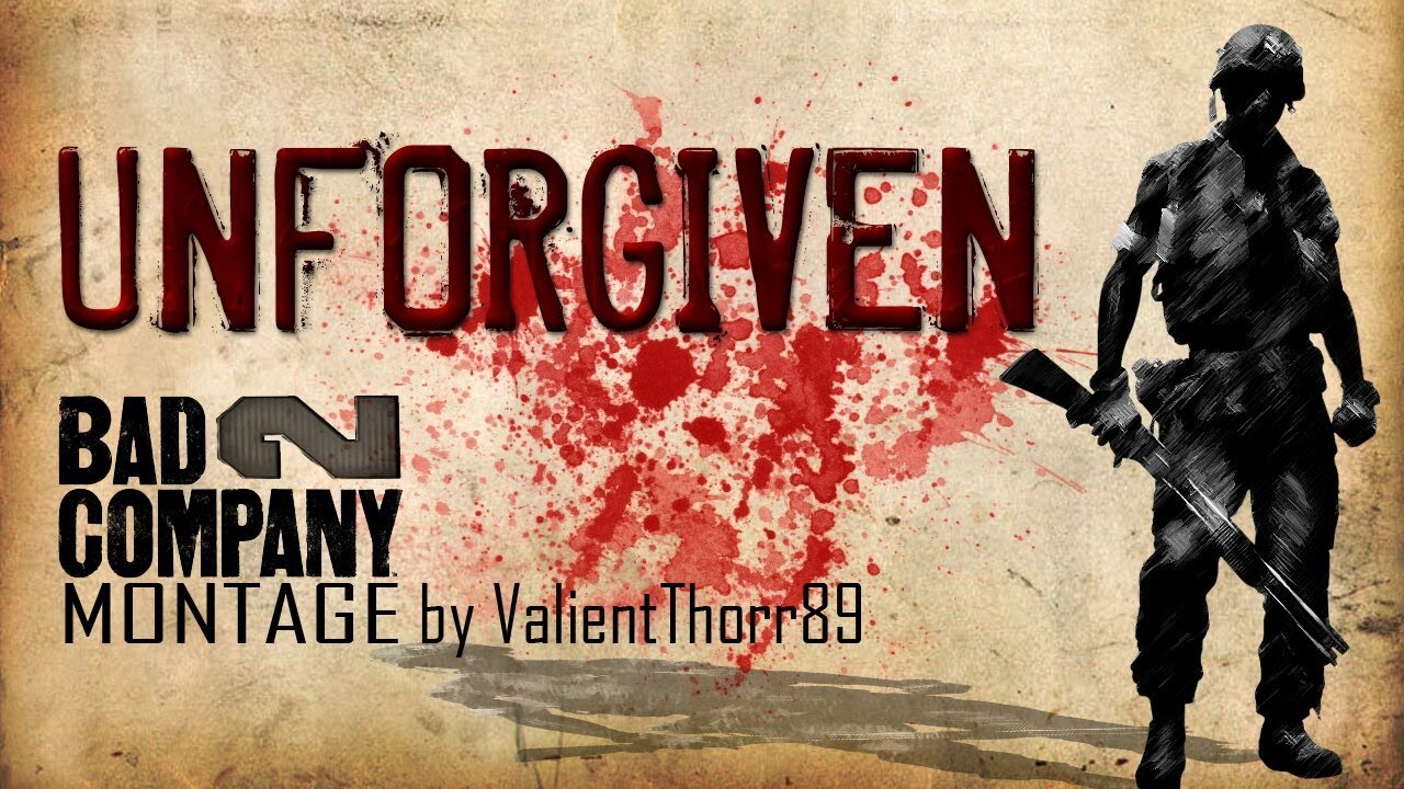 Unforgiven | A BFBC2 PC Montage by ValientThorr89