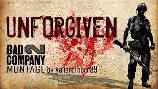 Unforgiven | A BFBC2 PC Montage by ValientThorr89