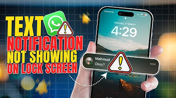 How to Fix WhatsApp Text Notification Missing or Not Showing on iPhone Lock Screen