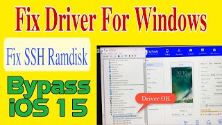 Fix Driver For Windows Ramdisk | PWNDFU Bypass iOS 15 | #vienthyhG
