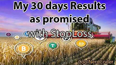 My 30 days results of running a ETH high yield farming bot with a stop loss thrives on volatility