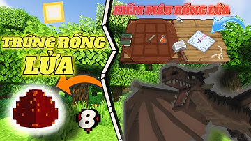 Minecraft Kỵ Sĩ Rồng Tập 8 | Chế Tạo Kiếm Được Làm Từ Máu Rồng  Và Ấp Trứng Rồng Lửa
