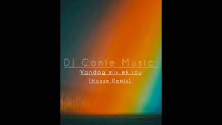 Vandag Mis Ek Jouhouse Remix By Dj Conie 2026 