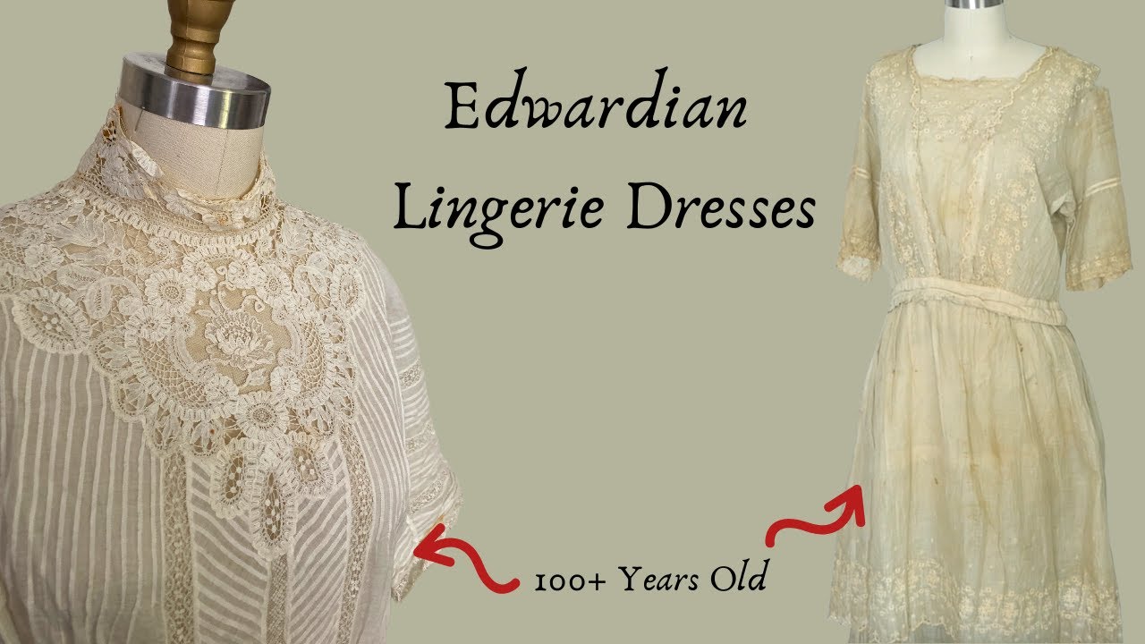 Original Edwardian Lingerie Dresses- From the Study Collection 