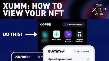 How to view your NFTs on XUMM (XAMAN) wallet?