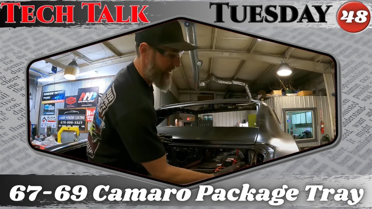 Tech Talk Tuesday Episode 48 - 1967-69 Camaro Package Tray - YouTube
