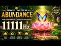 Abundance Frequency 1111Hz | Raise Your Vibration for Success #007