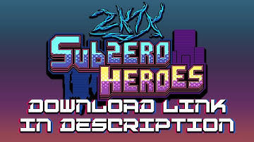 2k1x Subzero Heroes - Release Trailer