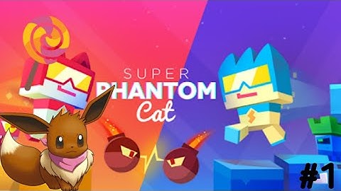 Super Phantom Cat - Part 1 - Overture