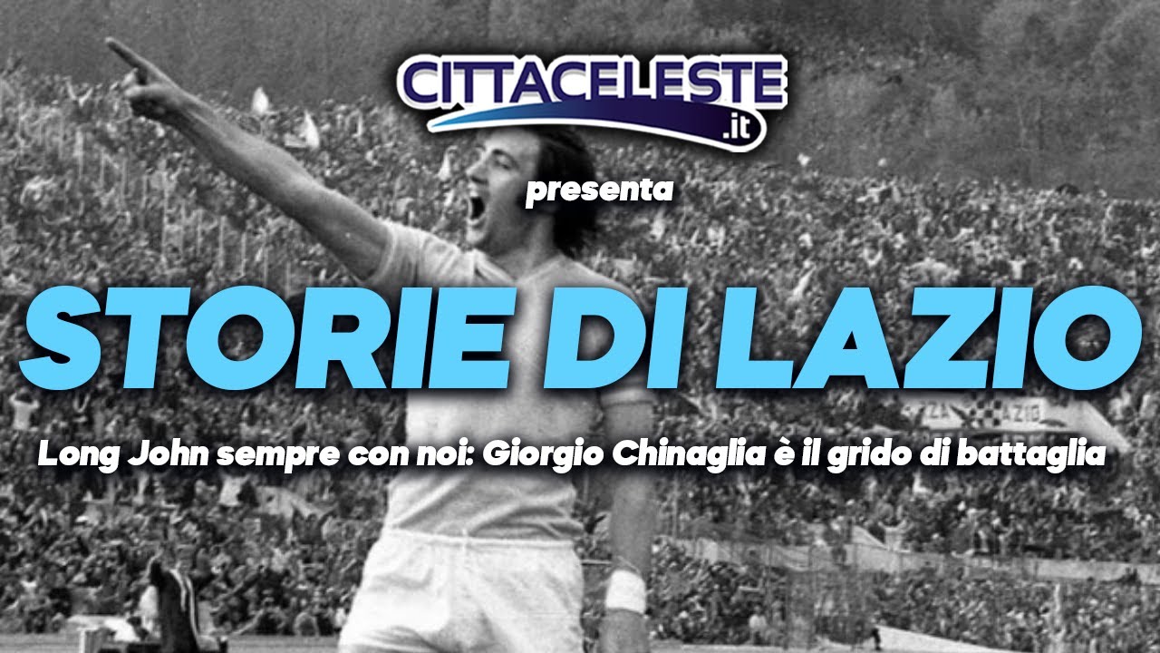 LA STORIA DELLA LAZIO MULTI MEDIA N. 20 CHINAGLIA-GIORGIO