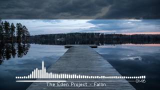 The Eden Project - Fallin | Sub-Español