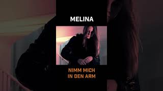 Melina - Nimm mich in den Arm