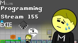 Miles Deadstream: Programming 155 - EQ 30: Some Assembly Required.