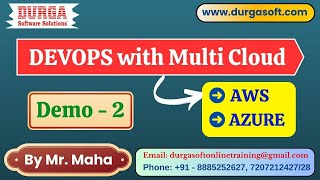 DEVOPS with Multi Cloud (AWS + AZURE) tutorials || Demo - 2 || by Mr. Maha On 06-08-2025 @8PM (IST)