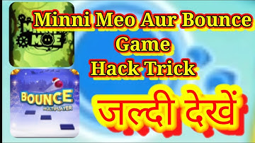 Minni Meo Game Hack Trick / Bounce Ball Game Mai Hack kaise kare / Mxplayer Game Hack Trick / 🎮