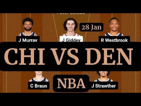 CHIVSDEN | CHI VS DEN TEAM | CHI VS DEN PRIDICTION | NBATEAM ...