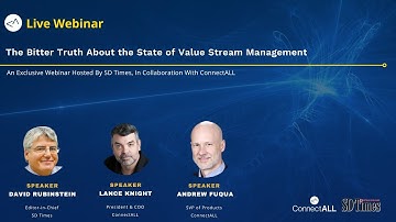 ConnectALL: The Bitter Truth About the State of Value Stream Management| Lance Knight, Andrew Fuqua