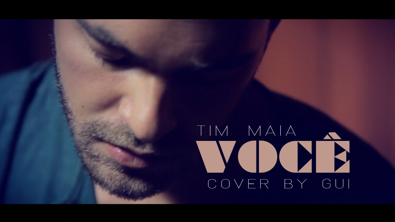 Tim Maia - Você (cover by gui)