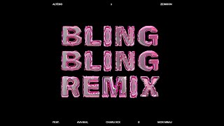 Bling Bling (Remix) - Altégo feat. Ava Max, Charli XCX & Nicki Minaj Resimi