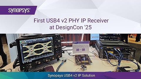 Outstanding Receiver Performance with the First USB4 v2 PHY IP at DesignCon 