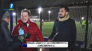 UNIÓN VS CHACARITA: LA PREVIA (DIV +30)