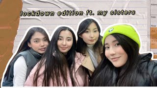 a day in my life • lockdown edition ft my sisters @pindaPanda