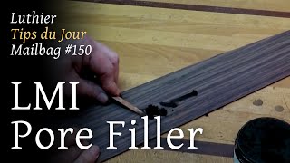 Luthier Tips du Jour Mailbag 150 - LMI micro bead pore filler