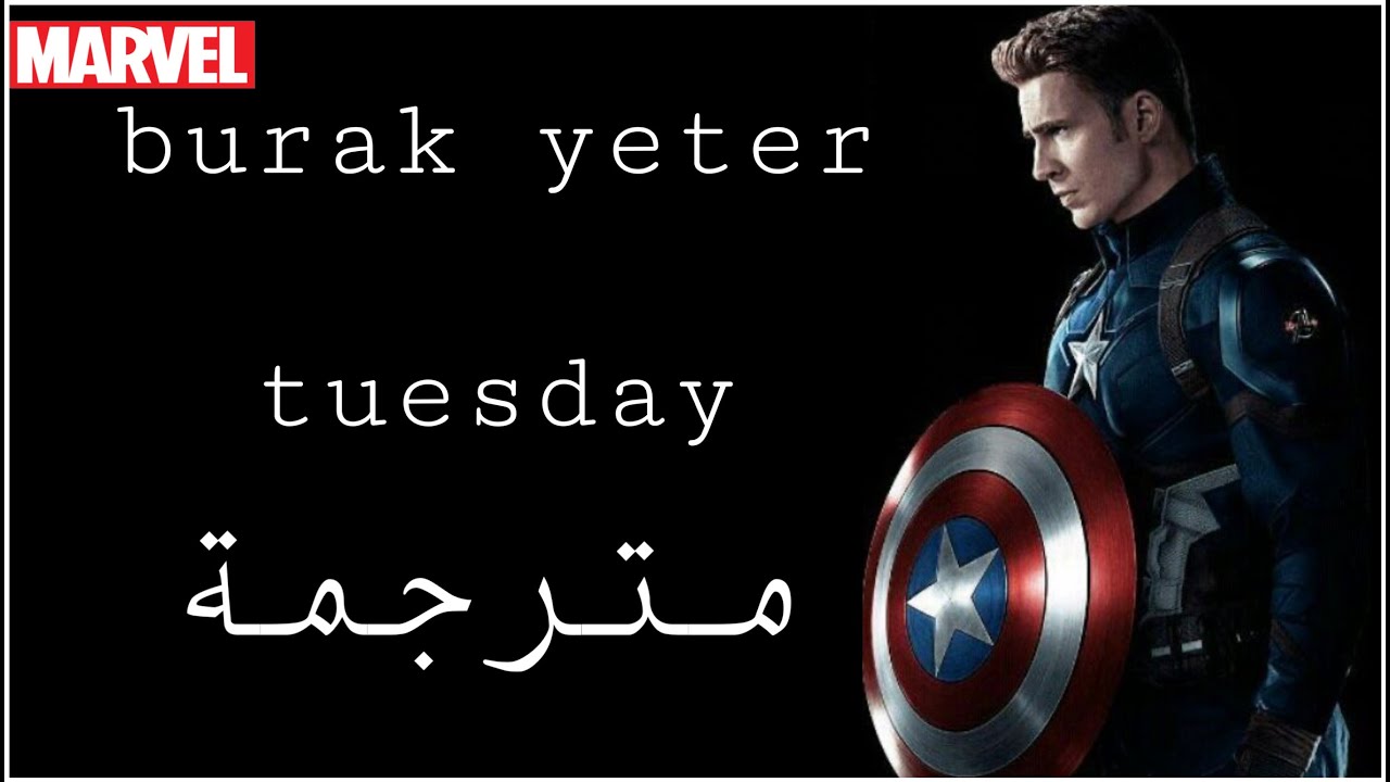 burak yeter tuesday مترجمة