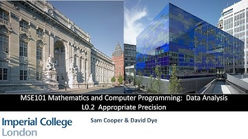MSE101 Mathematics - Lecture 1 Part 2 - Appropriate Precision