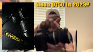 Nikon D750 in 2023 | Still worth it and why I use it