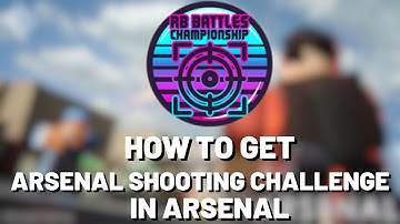 How to get Arsenal Shooting Challenge Badge in Arsenal? | Roblox