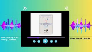 The Suggestible Brain by Amir Raz: Unlock the Power of Suggestion for a Better Life! | Audiobook