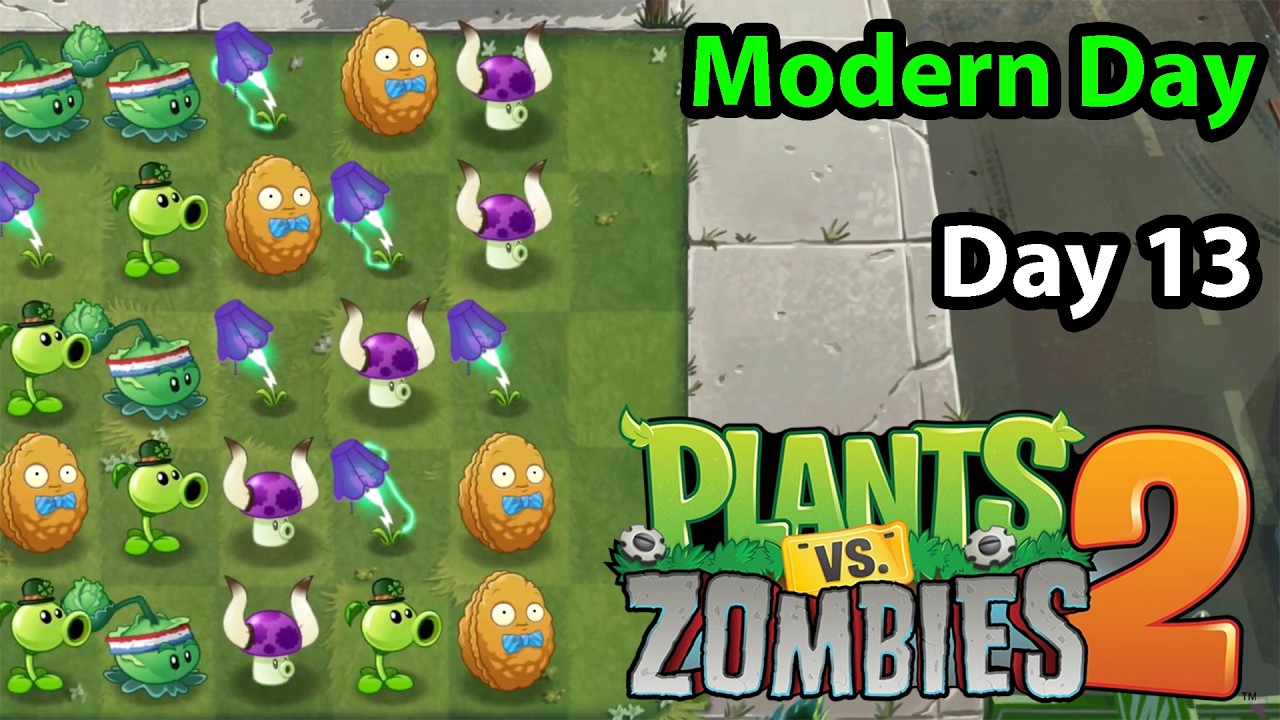 Plants vs. Zombies 2 | Modern Day Day 13 - YouTube