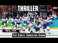 Thriller | The Chris Johnston Show