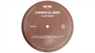 Chronical Deep - Your Time (Chronical Deep Claps Back)