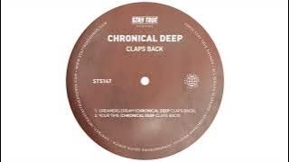 Chronical Deep - Your Time (Chronical Deep Claps Back)