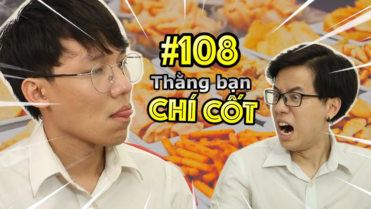 [VINE # 108] Thằng Bạn CHÍ CỐT | Ping Lê - YouTube