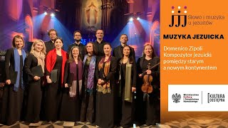 Muzyka jezuicka | Domenico Zipoli | Słowo i muzyka u jezuitów